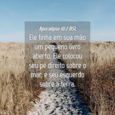 Picture 04 - Apocalipse 10:2 BSL - Ele tinha em sua mão um pequeno livro aberto. - Bible Verse Picture