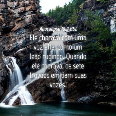 Picture 04 - Apocalipse 10:3 BSL - Ele chorava com uma voz alta, como um leão - Bible Verse Picture