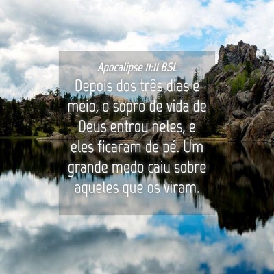 Picture 04 - Apocalipse 11:11 BSL - Depois dos três dias e meio, o sopro de vida de - Bible Verse Picture