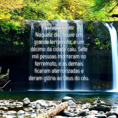 Picture 04 - Apocalipse 11:13 BSL - Naquele dia, houve um grande terremoto, e um - Bible Verse Picture
