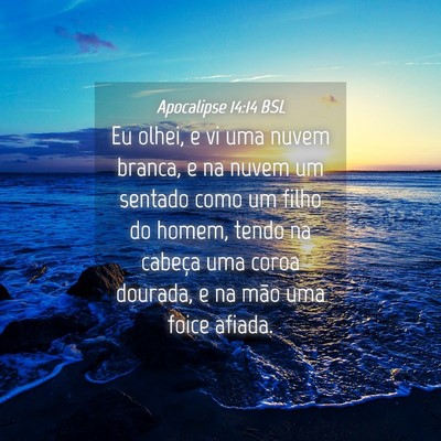 Picture 04 - Apocalipse 14:14 BSL - Eu olhei, e vi uma nuvem branca, e na nuvem um - Bible Verse Picture