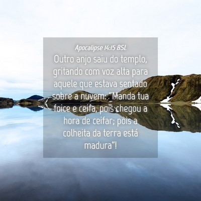 Picture 04 - Apocalipse 14:15 BSL - Outro anjo saiu do templo, gritando com voz alta - Bible Verse Picture