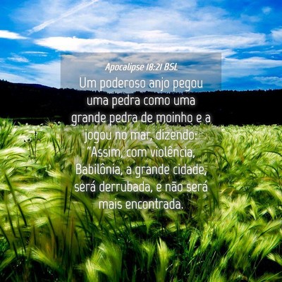 Picture 04 - Apocalipse 18:21 BSL - Um poderoso anjo pegou uma pedra como uma grande - Bible Verse Picture