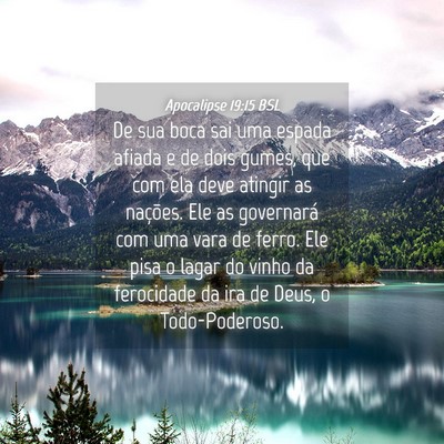 Picture 04 - Apocalipse 19:15 BSL - De sua boca sai uma espada afiada e de dois - Bible Verse Picture