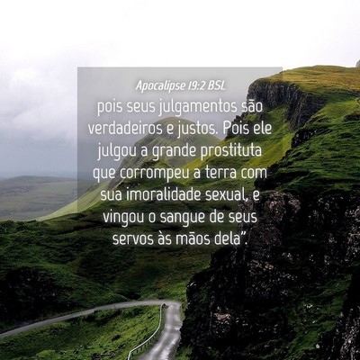 Picture 04 - Apocalipse 19:2 BSL - pois seus julgamentos são verdadeiros e justos. - Bible Verse Picture
