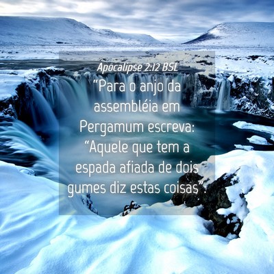 Picture 04 - Apocalipse 2:12 BSL - “Para o anjo da assembléia em Pergamum - Bible Verse Picture