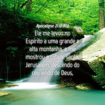 Picture 04 - Apocalipse 21:10 BSL - Ele me levou no Espírito a uma grande e alta - Bible Verse Picture