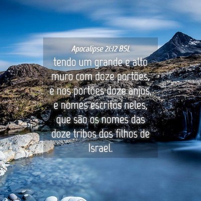 Picture 04 - Apocalipse 21:12 BSL - tendo um grande e alto muro com doze portões, e - Bible Verse Picture