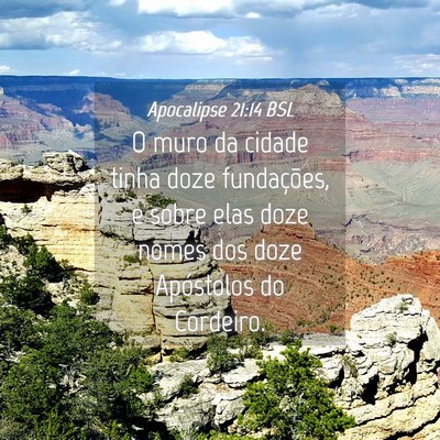 Picture 04 - Apocalipse 21:14 BSL - O muro da cidade tinha doze fundações, e sobre - Bible Verse Picture