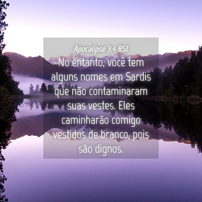 Picture 04 - Apocalipse 3:4 BSL - No entanto, você tem alguns nomes em Sardis que - Bible Verse Picture
