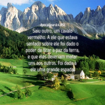 Picture 04 - Apocalipse 6:4 BSL - Saiu outro, um cavalo vermelho. A ele que estava - Bible Verse Picture