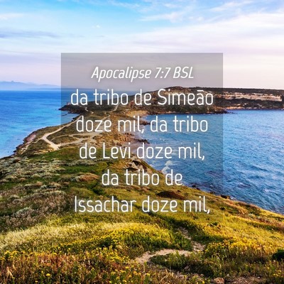 Picture 04 - Apocalipse 7:7 BSL - da tribo de Simeão doze mil, da tribo de Levi - Bible Verse Picture