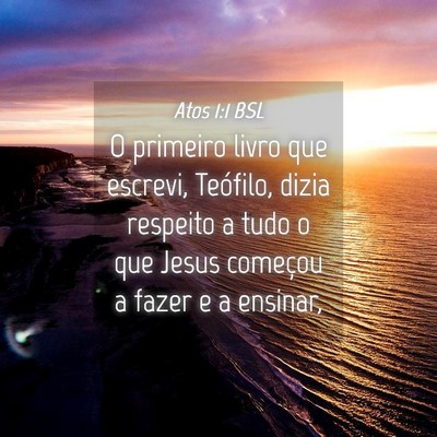 Picture 04 - Atos 1:1 BSL - O primeiro livro que escrevi, Teófilo, dizia - Bible Verse Picture