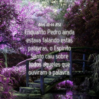 Picture 04 - Atos 10:44 BSL - Enquanto Pedro ainda estava falando estas - Bible Verse Picture