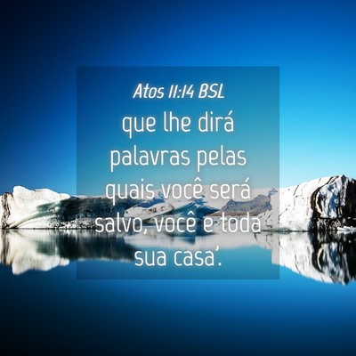 Picture 04 - Atos 11:14 BSL - que lhe dirá palavras pelas quais você será - Bible Verse Picture