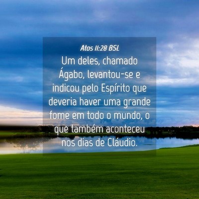 Picture 04 - Atos 11:28 BSL - Um deles, chamado Ágabo, levantou-se e indicou - Bible Verse Picture