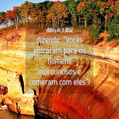 Picture 04 - Atos 11:3 BSL - dizendo: “Vocês entraram para os homens - Bible Verse Picture