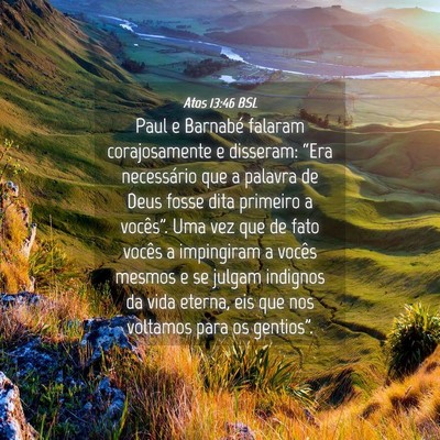 Picture 04 - Atos 13:46 BSL - Paul e Barnabé falaram corajosamente e disseram: - Bible Verse Picture