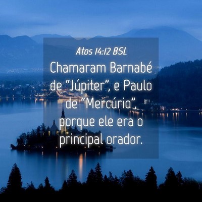 Picture 04 - Atos 14:12 BSL - Chamaram Barnabé de “Júpiter”, e Paulo de - Bible Verse Picture