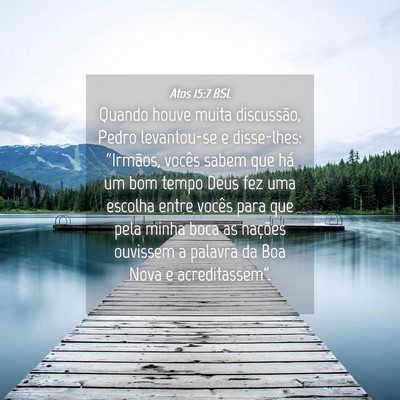 Picture 04 - Atos 15:7 BSL - Quando houve muita discussão, Pedro levantou-se - Bible Verse Picture