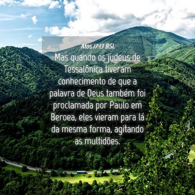Picture 04 - Atos 17:13 BSL - Mas quando os judeus de Tessalônica tiveram - Bible Verse Picture