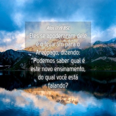 Picture 04 - Atos 17:19 BSL - Eles se apoderaram dele e o levaram para o - Bible Verse Picture