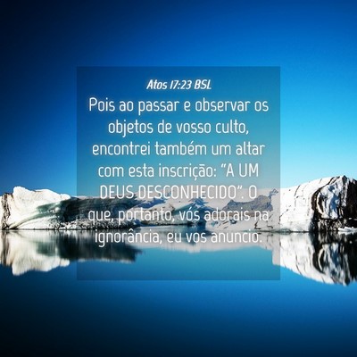 Picture 04 - Atos 17:23 BSL - Pois ao passar e observar os objetos de vosso - Bible Verse Picture