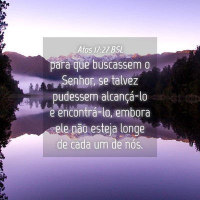 Picture 04 - Atos 17:27 BSL - para que buscassem o Senhor, se talvez pudessem - Bible Verse Picture