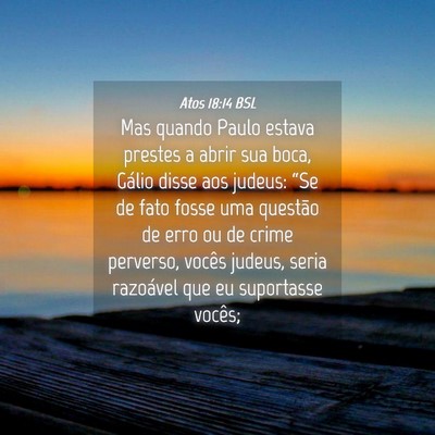 Picture 04 - Atos 18:14 BSL - Mas quando Paulo estava prestes a abrir sua boca, - Bible Verse Picture