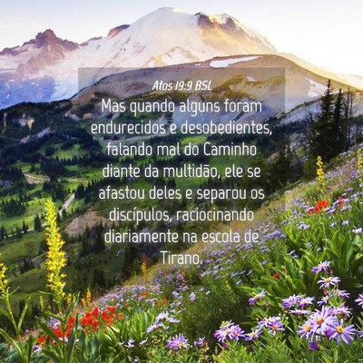Picture 04 - Atos 19:9 BSL - Mas quando alguns foram endurecidos e - Bible Verse Picture