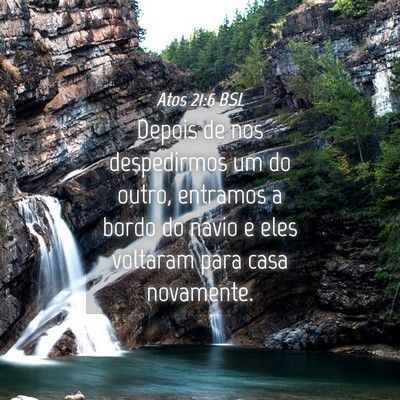 Picture 04 - Atos 21:6 BSL - Depois de nos despedirmos um do outro, entramos a - Bible Verse Picture