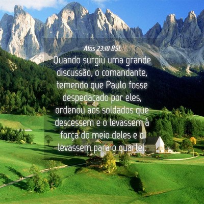 Picture 04 - Atos 23:10 BSL - Quando surgiu uma grande discussão, o - Bible Verse Picture