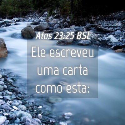 Picture 04 - Atos 23:25 BSL - Ele escreveu uma carta como - Bible Verse Picture