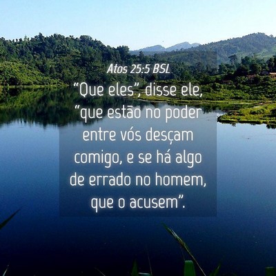 Picture 04 - Atos 25:5 BSL - “Que eles”, disse ele, “que estão no poder - Bible Verse Picture
