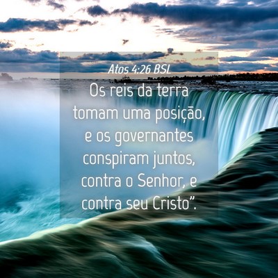 Picture 04 - Atos 4:26 BSL - Os reis da terra tomam uma posição, e os - Bible Verse Picture