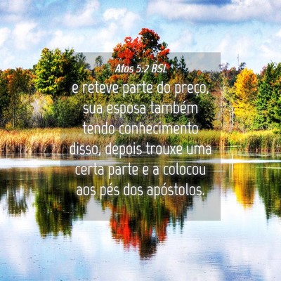 Picture 04 - Atos 5:2 BSL - e reteve parte do preço, sua esposa também - Bible Verse Picture