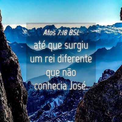 Picture 04 - Atos 7:18 BSL - até que surgiu um rei diferente que não - Bible Verse Picture