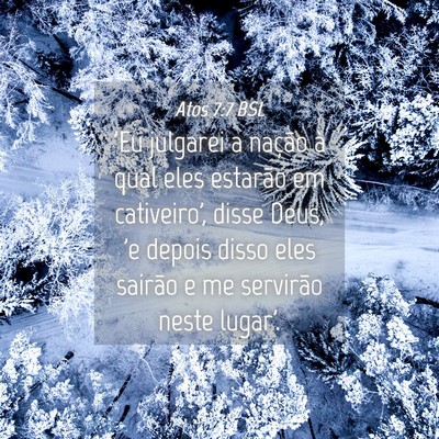 Picture 04 - Atos 7:7 BSL - 'Eu julgarei a nação à qual eles estarão em - Bible Verse Picture