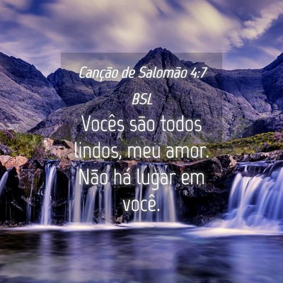 Picture 04 - Canção de Salomão 4:7 BSL - Vocês são todos lindos, meu amor. Não há - Bible Verse Picture
