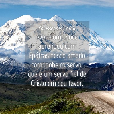 Picture 04 - Colossenses 1:7 BSL - even como você aprendeu com Epáfras nosso amado - Bible Verse Picture