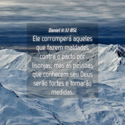 Picture 04 - Daniel 11:32 BSL - Ele corromperá aqueles que fazem maldades contra - Bible Verse Picture