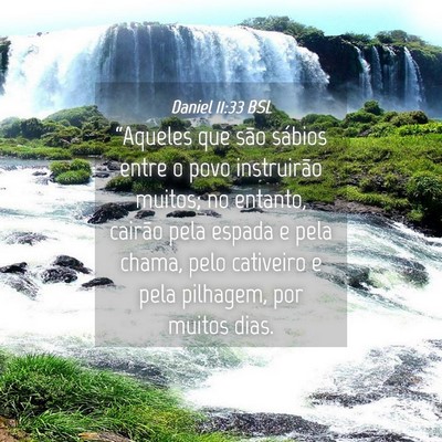 Picture 04 - Daniel 11:33 BSL - “Aqueles que são sábios entre o povo - Bible Verse Picture