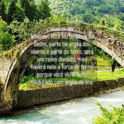 Picture 04 - Daniel 2:41 BSL - Whereas você viu os pés e os dedos, parte da - Bible Verse Picture