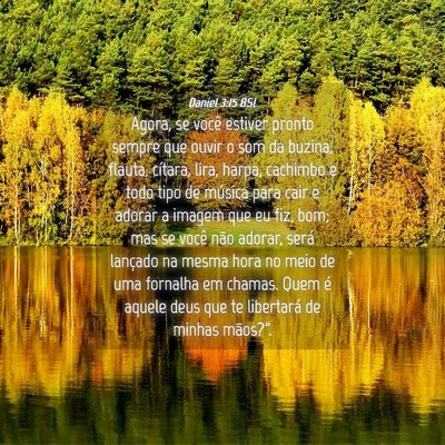 Picture 04 - Daniel 3:15 BSL - Agora, se você estiver pronto sempre que ouvir o - Bible Verse Picture