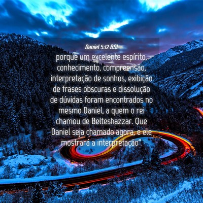 Picture 04 - Daniel 5:12 BSL - porque um excelente espírito, conhecimento, - Bible Verse Picture