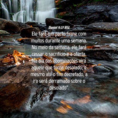 Picture 04 - Daniel 9:27 BSL - Ele fará um pacto firme com muitos durante uma - Bible Verse Picture