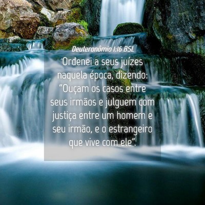 Picture 04 - Deuteronômio 1:16 BSL - Ordenei a seus juízes naquela época, dizendo: - Bible Verse Picture