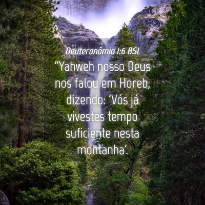 Picture 04 - Deuteronômio 1:6 BSL - “Yahweh nosso Deus nos falou em Horeb, dizendo: - Bible Verse Picture