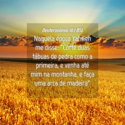Picture 04 - Deuteronômio 10:1 BSL - Naquela época Yahweh me disse: “Corte duas - Bible Verse Picture