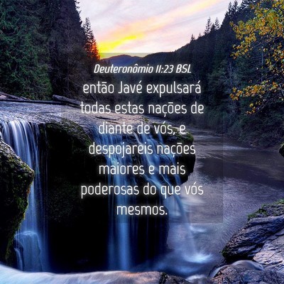 Picture 04 - Deuteronômio 11:23 BSL - então Javé expulsará todas estas nações de - Bible Verse Picture